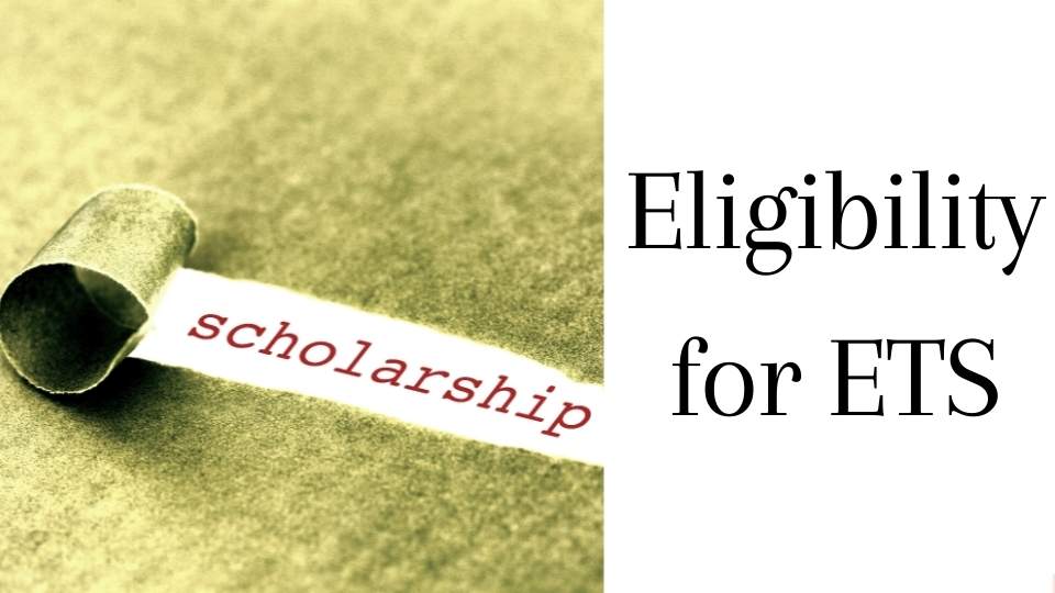 Eligibility for ETS Internal Graduate Scholarships
