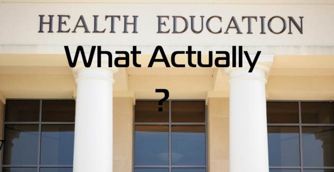 What is Health Education(Update 2021)