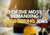 5 of the Most Demanding Engineer Jobs in Canada